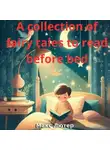 Макс Лютер - A collection of fairy tales to read before bed