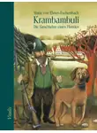 Эбнер-Эшенбах Мария - Крамбамбули. История собаки