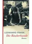 Леонгард Франк - Шайка разбойников