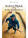 Анджей Пилипик - Хроники Якуба Вендровича (Польский язык)