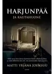 Матти Йоэнсуу - Харьюнпяа и кровная месть
