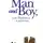 Тони Парсонс - Man and Boy, или Мужчина и мальчик