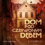 Постер книги Dom pod Czerwonym Dębem