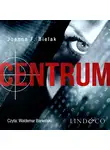 Joanna F Bielak - Centrum
