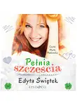 Edyta Świętek - Pełnia szczęścia