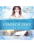 Anna Rybkowska - Uśmiech zimy