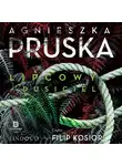Agnieszka Pruska - Lipcowy dusiciel