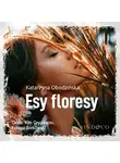 Katarzyna Obodzińska - Esy floresy