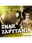Marek Romański - Znak zapytania
