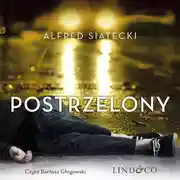 Постер книги Postrzelony