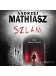Andrzej Mathiasz - Szlam