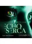 Piotr Liana - Echo serca