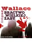 Edgar Wallace - Bractwo Wielkiej Żaby