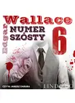 Edgar Wallace - Numer Szósty