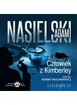 Adam Nasielski - Człowiek z Kimberley