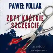 Постер книги Zbyt krótkie szczęście