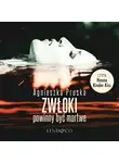 Agnieszka Pruska - Zwłoki powinny być martwe