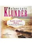 Małgorzata Klunder - Każdy wschód słońca