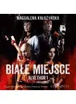 Magdalena Maria Kałużyńska - Alvethor. Białe miejsce