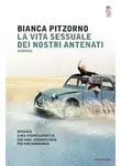 Бьянка Питцорно - Интимная жизнь наших предков