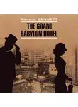Арнольд Беннетт - Отель «Гранд Вавилон» / The Grand Babylon hotel