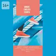 Постер книги Unique English Course Speak real English. Часть 2