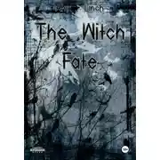 Постер книги The Witch Fate