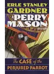 Эрл Гарднер - Дело предубежденного попугая