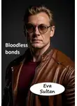 Ева Султан - Bloodless bonds
