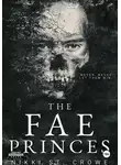 Никки Кроу - Принц Фейри/The fae princes