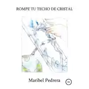 Постер книги Rompe tu techo de cristal