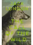 Джек Лондон - The Call of the Wild / Зов предков