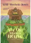 Will Hackett-Jones - The Old Wooden House