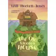 Постер книги The Old Wooden House