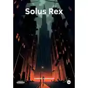 Постер книги Solus Rex