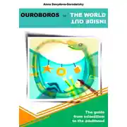 Постер книги Ouroboros or the world inside out