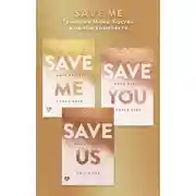Постер книги Save me. Трилогия Моны Кастен в одном комплекте