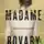 Гюстав Флобер - Madame Bovary / Госпожа Бовари