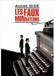 Андре Жид - Les Faux-monnayeurs / Фальшивомонетчики. Книга для чтения на французском языке