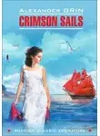 Александр Грин - Scarlet Sails / Алые паруса. Книга для чтения на английском языке