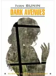 Иван Бунин - Dark Avenues / Темные аллеи. Книга для чтения на английском языке