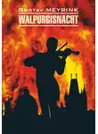 Густав Майринк - Walpurgisnacht / Вальпургиева ночь. Книга для чтения на немецком языке