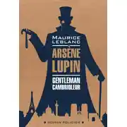 Постер книги Арсен Люпен – джентельмен-грабитель / Arsеne Lupin Gentleman-Cambrioleur. Книга для чтения на французском языке