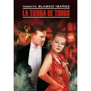 Постер книги La terra de todos / Соблазнительница. Книга для чтения на испанском языке