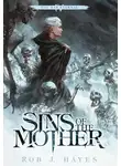 Роберт Хейс - Грехи Матери