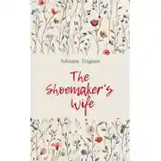 Постер книги The Shoemaker&apos;s Wife / Жена башмачника. Книга для чтения на английском языке