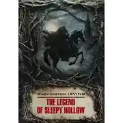 Постер книги The Legend of Sleepy Hollow / Легенда о Сонной Лощине. Новеллы. Книга для чтения на английском языке