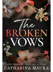Катарина Маура - Разрушенные клятвы