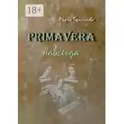 Постер книги Primavera навсегда
