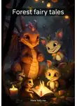 Ника Уэбстер - Forest fairy tales